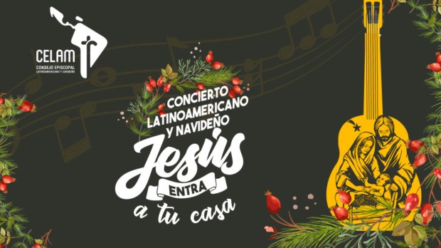 WEB3-LATIN-AMERICAN-CHRISTMAS-CONCERT-JESUS-ENTRA-A-TU-CASA-CELAM-prensacelam.jpg