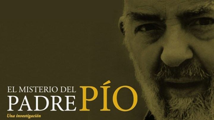 EL MISTERIO DEL PADRE PIO