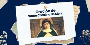 (VIDEO) Oración a santa Catalina de Siena