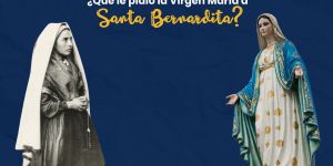 (VIDEO) ¿Qué le pidió la Virgen María a Santa Bernardita?