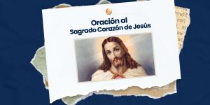 (VIDEO) Oración al Sagrado Corazón de Jesús