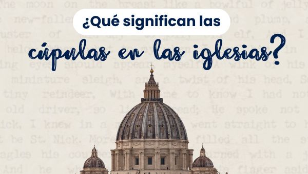 Corner Item Image -  (VIDEO) ¿Qué significan las cúpulas en las iglesias?