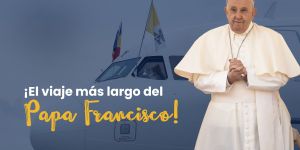 (VIDEO) El viaje más largo del Papa Francisco